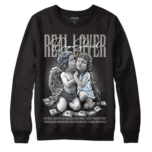 Jordan 6 Retro Cool Grey DopeSkill Sweatshirt Real Lover Graphic Streetwear - Black