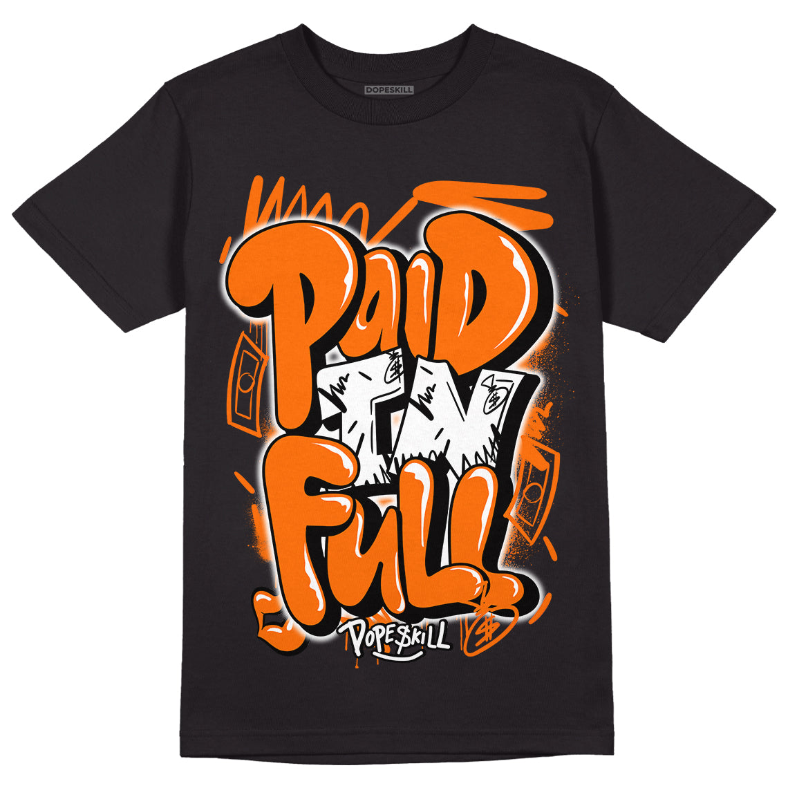Orange Black White DopeSkill T-Shirt New Paid In Full Graphic - Black