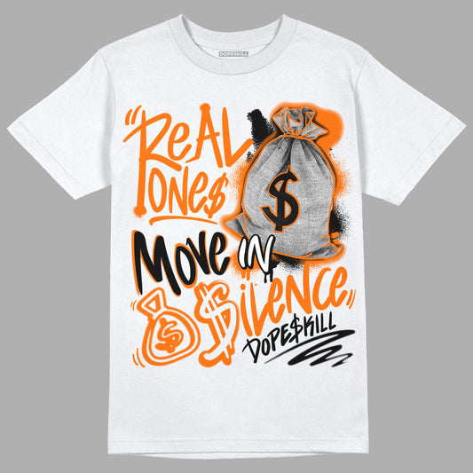 Orange Black White DopeSkill T-Shirt Real Ones Move In Silence Graphic - White
