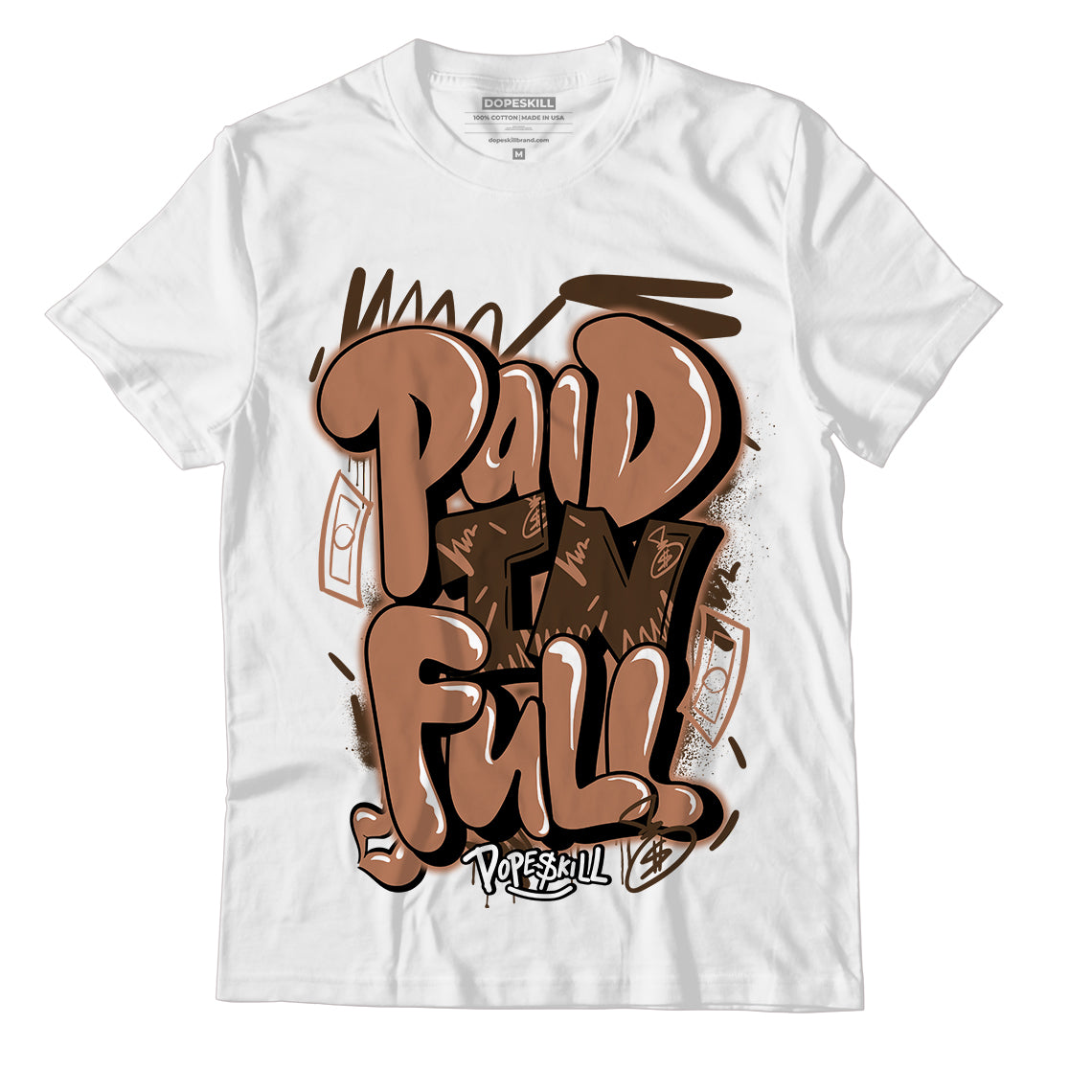Jordan 1 Mid Dark Chocolate DopeSkill T-Shirt New Paid In Full Graphic - White