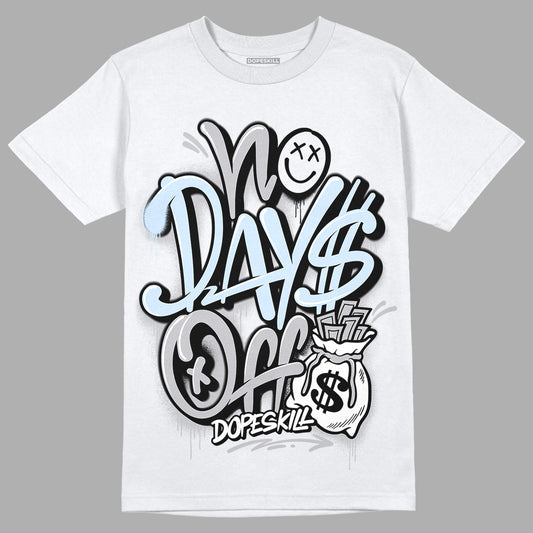 Jordan 11 Retro Low Cement Grey DopeSkill T-Shirt No Days Off Graphic Streetwear - White