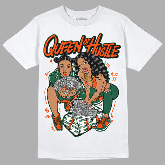Dunk Low Team Dark Green Orange DopeSkill T-Shirt Queen Of Hustle Graphic - White