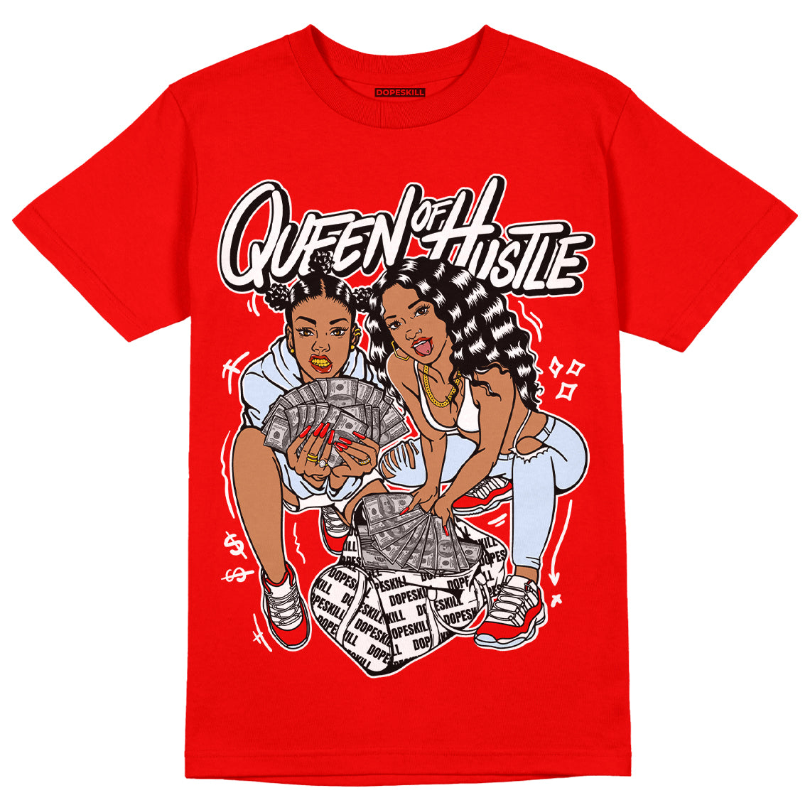 Cherry 11s DopeSkill Varsity Red Tshirt Queen Of Hustle Graphic