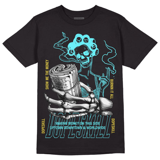 Aqua 5s DopeSkill T-Shirt Show Me The Money Graphic - Black