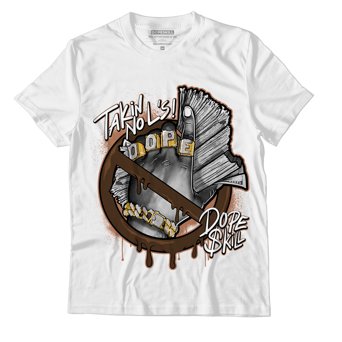 Jordan 1 Mid Dark Chocolate DopeSkill T-Shirt Takin No L's Graphic - White