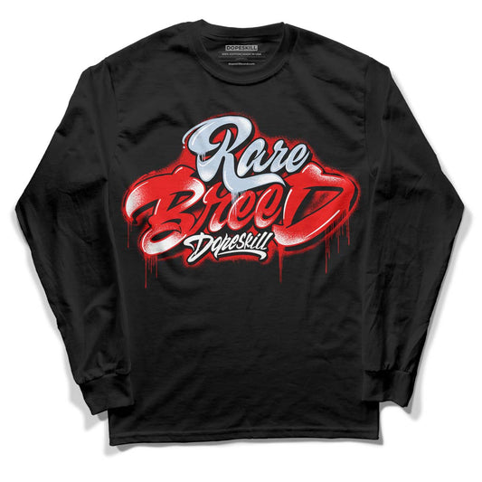 Cherry 11s DopeSkill Long Sleeve T-Shirt Rare Breed Type Graphic - Black