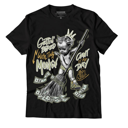 Jordan 5 Jade Horizon DopeSkill T-Shirt Gettin Bored With This Money Graphic - Black 