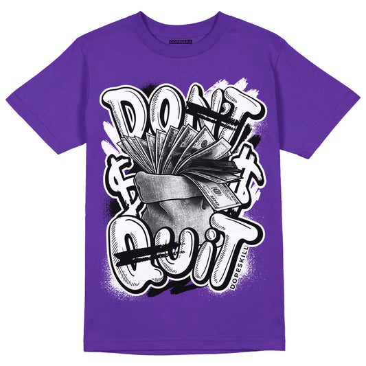 PURPLE Collection DopeSkill Purple T-shirt Don't Quit Graphic - Purple