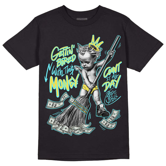 Aqua 5s DopeSkill T-Shirt Gettin Bored With This Money Graphic - Black 