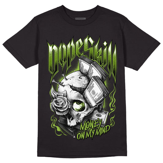 Dunk Low 'Chlorophyll' DopeSkill T-Shirt Money On My Mind Graphic - Black
