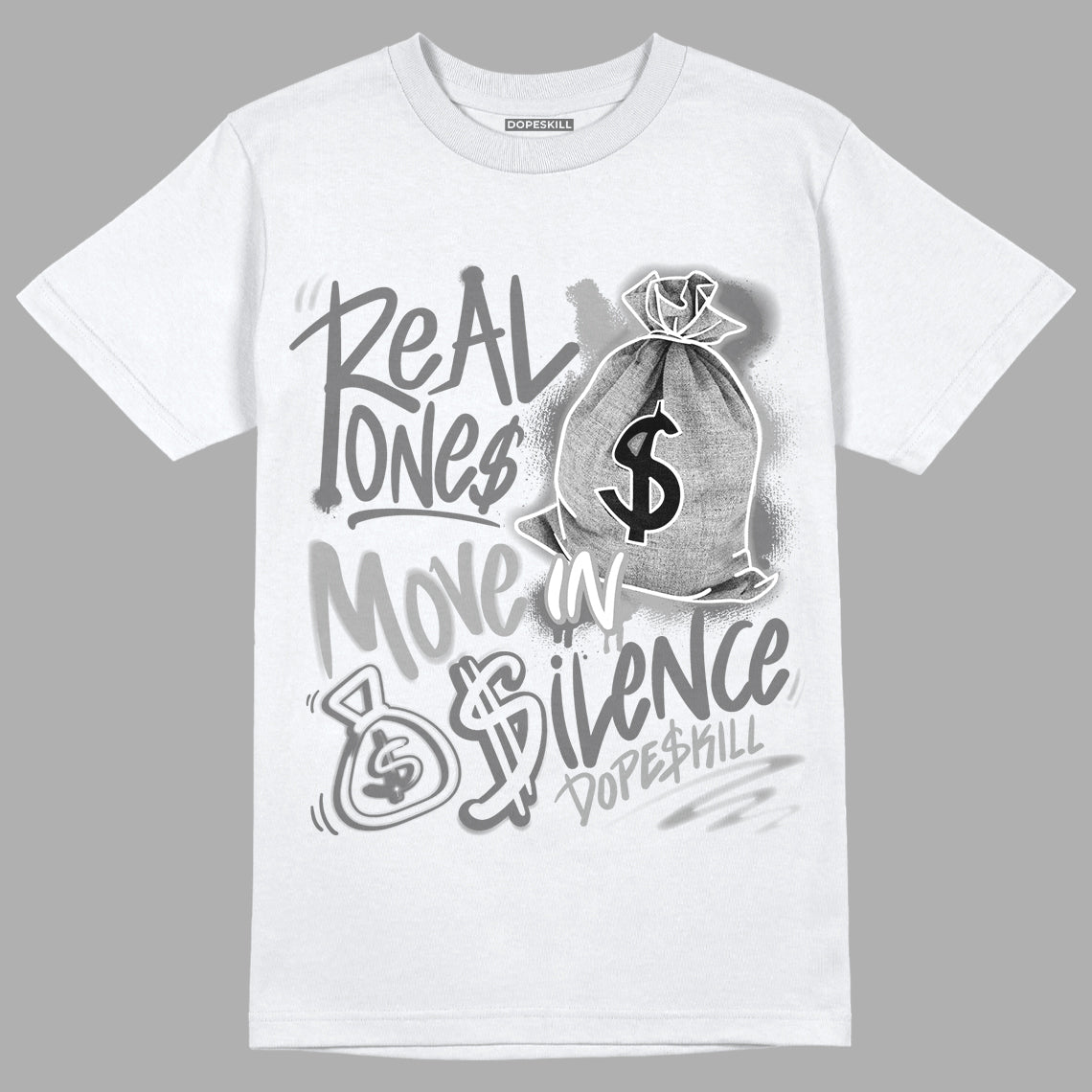 Jordan 12 Stealth DopeSkill T-Shirt Real Ones Move In Silence Graphic - White