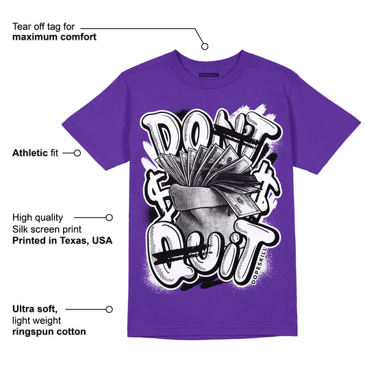PURPLE Collection DopeSkill Purple T-shirt Don't Quit Graphic
