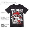 85 Black White 1s DopeSkill T-Shirt Trippin Graphic
