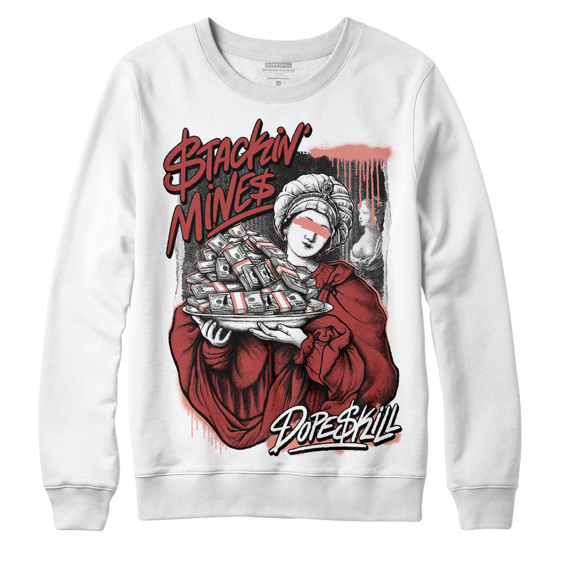 Jordan 13 “Dune Red” DopeSkill Sweatshirt Stackin Mines Graphic Streetwear - WHite