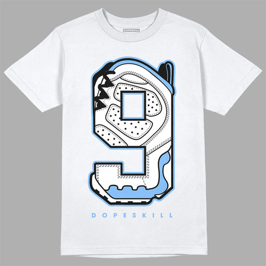 Jordan 9 Powder Blue DopeSkill T-Shirt No.9 Graphic Streetwear - White