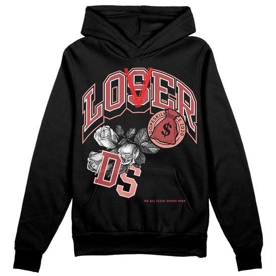 Jordan 13 “Dune Red” DopeSkill Hoodie Sweatshirt Loser Lover Graphic Streetwear - Black