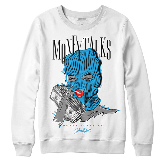 Jordan 4 Retro Military Blue DopeSkill Sweatshirt Money Talks Graphic Streetwear - White