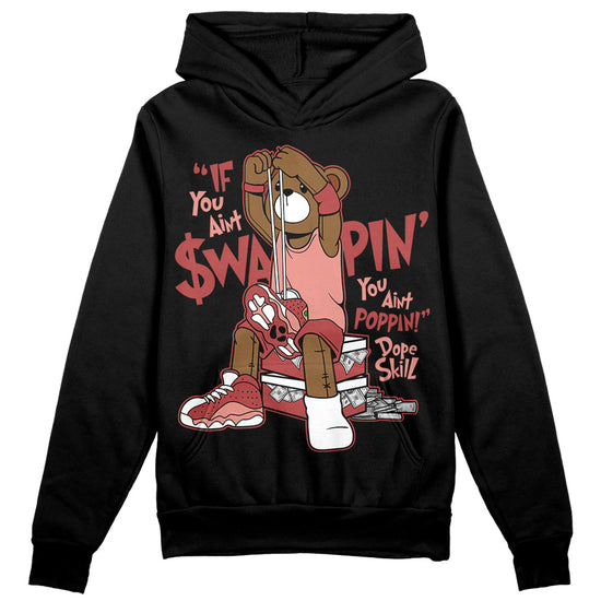 Jordan 13 “Dune Red” DopeSkill Hoodie Sweatshirt If You Aint Graphic Streetwear - Black