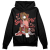 Jordan 13 “Dune Red” DopeSkill Hoodie Sweatshirt If You Aint Graphic Streetwear - Black