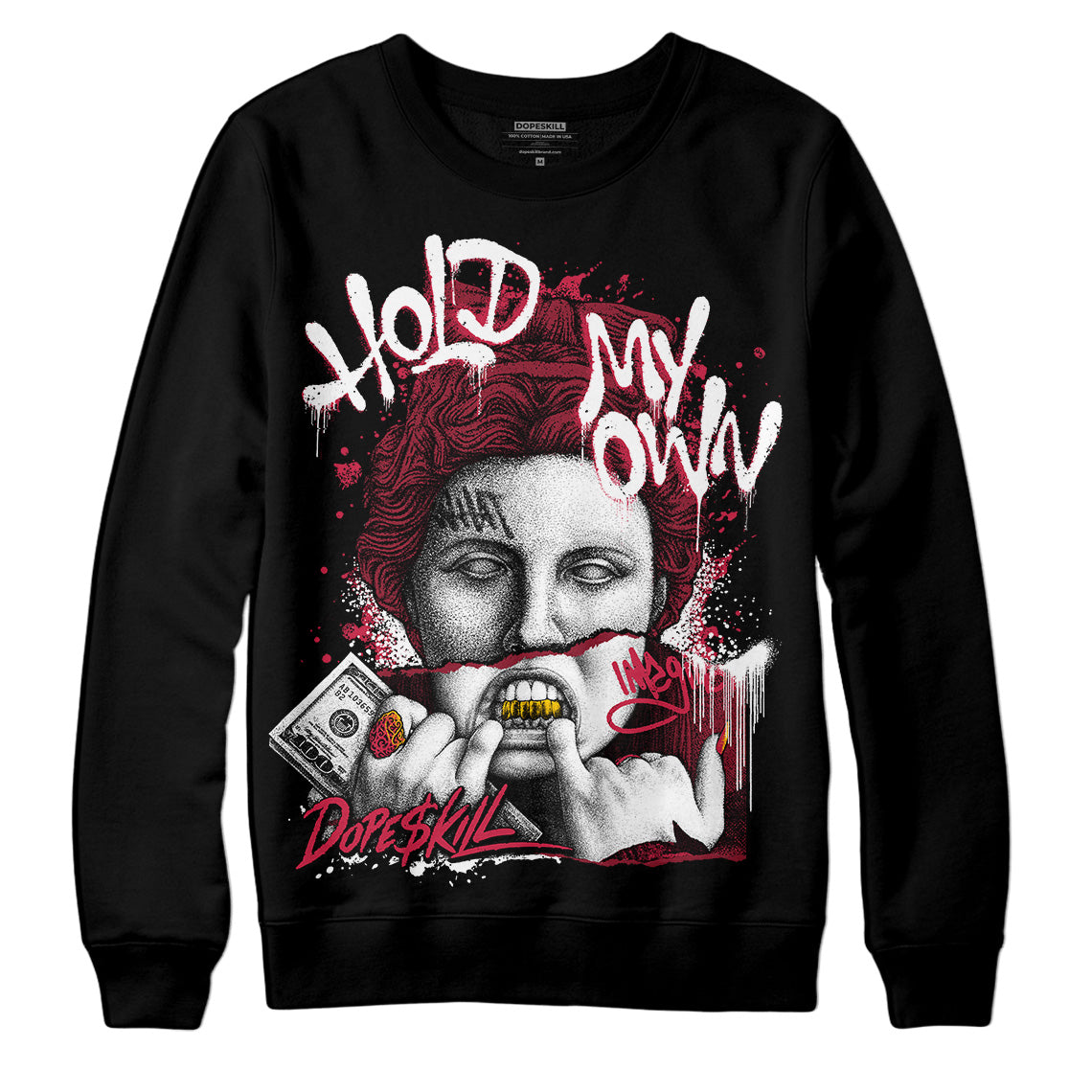 Jordan 1 Retro High '85 OG Metallic Burgundy DopeSkill Sweatshirt Hold My Own Graphic Streetwear - Black