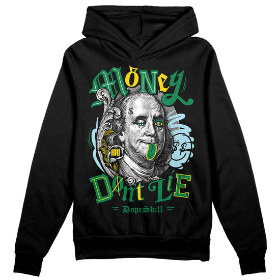 Jordan 5 “Lucky Green” DopeSkill Hoodie Sweatshirt Money Don't Lie Graphic Streetwear - Black