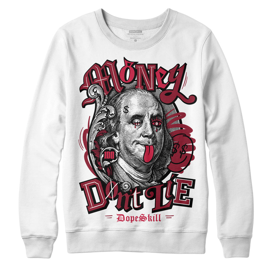 Jordan 1 Retro High '85 OG Metallic Burgundy DopeSkill Sweatshirt Money Don't Lie Graphic Streetwear - White 