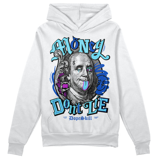 Dunk Low Argon DopeSkill Hoodie Sweatshirt Money Don't Lie Graphic Streetwear - White