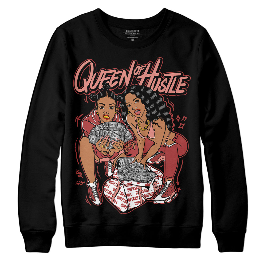 Jordan 13 “Dune Red” DopeSkill Sweatshirt Queen Of Hustle Graphic Streetwear - Black