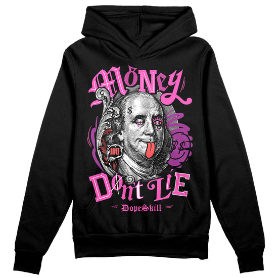 Jordan 4 GS “Hyper Violet” DopeSkill Hoodie Sweatshirt Money Don't Lie Graphic Streetwear - Black