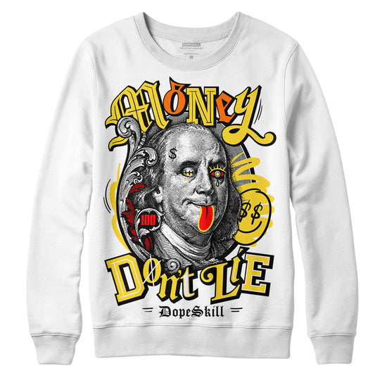 Jordan 4 Thunder DopeSkill Sweatshirt Money Don't Lie Graphic Streetwear - White