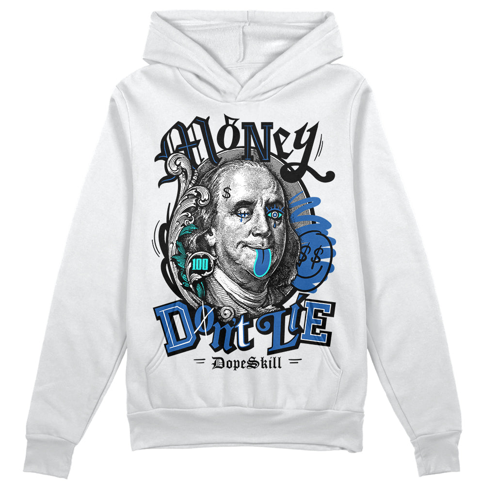 Jordan 11 Low “Space Jam” DopeSkill Hoodie Sweatshirt Money Don't Lie Graphic Streetwear - White 