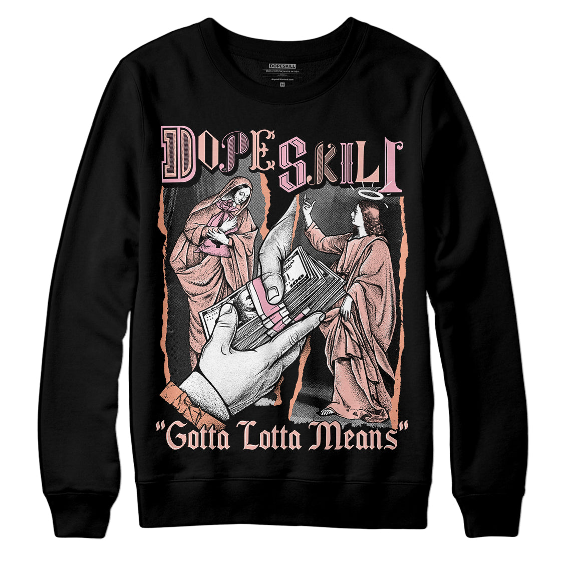 Jordan 11 Low “Legend Pink” DopeSkill Sweatshirt Gotta Lotta Means Graphic Streetwear - Black