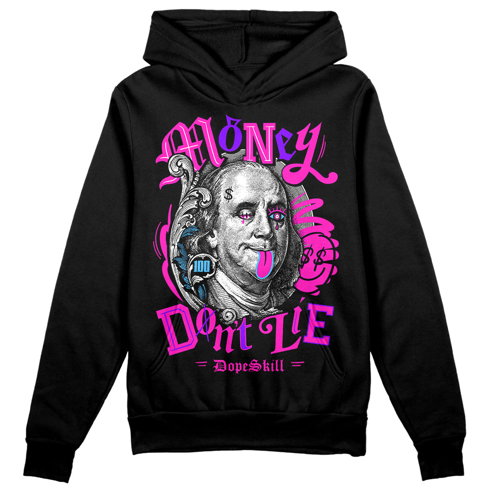 Dunk Low GS “Active Fuchsia” DopeSkill Hoodie Sweatshirt Money Don't Lie Graphic Streetwear - Black