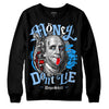 Jordan 9 Powder Blue DopeSkill Sweatshirt Money Don't Lie Graphic Streetwear - Black