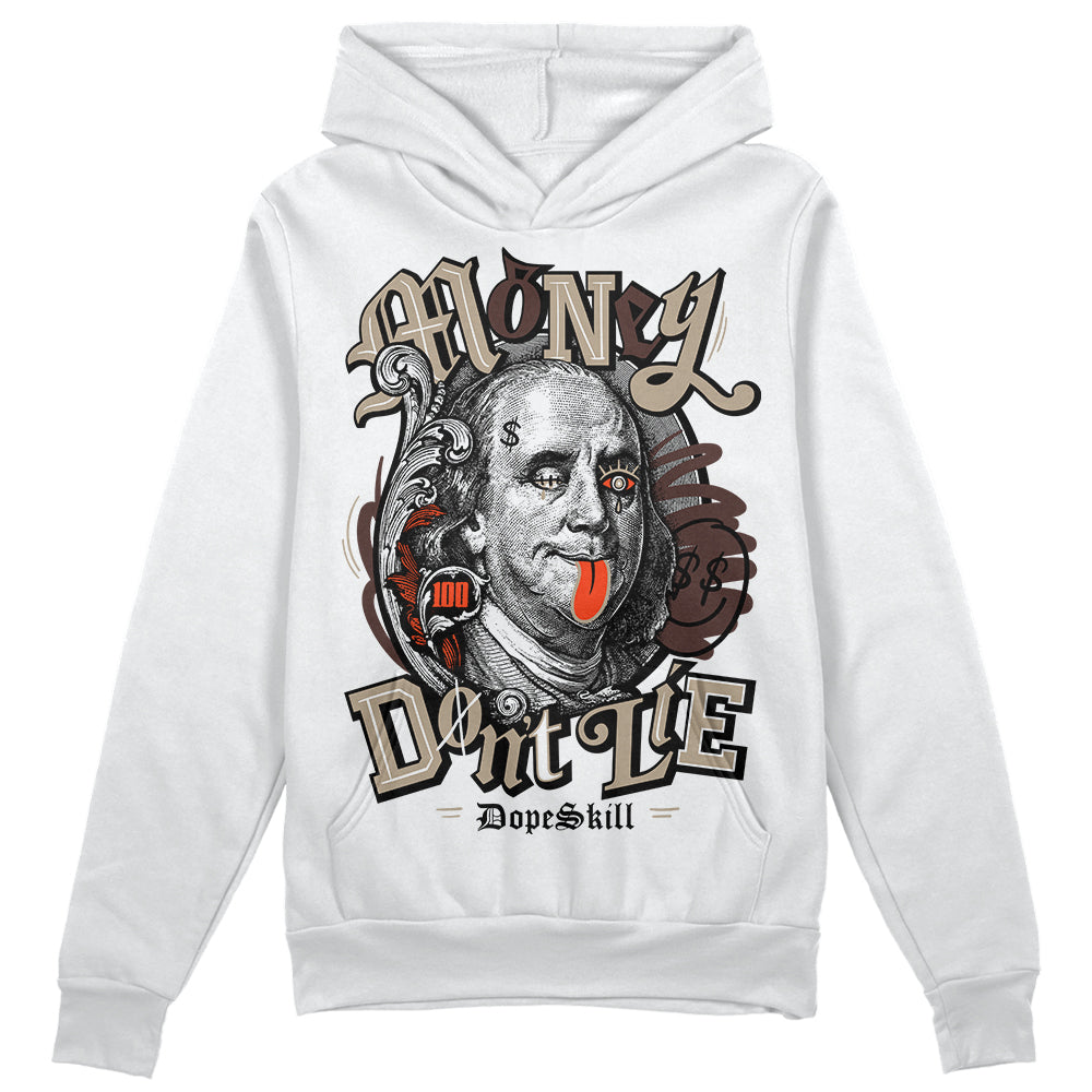 Jordan 1 High OG “Latte” DopeSkill Hoodie Sweatshirt Money Don't Lie Graphic Streetwear - White