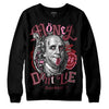 Jordan 1 Retro High OG “Team Red” DopeSkill Sweatshirt Money Don't Lie Graphic Streetwear - Black