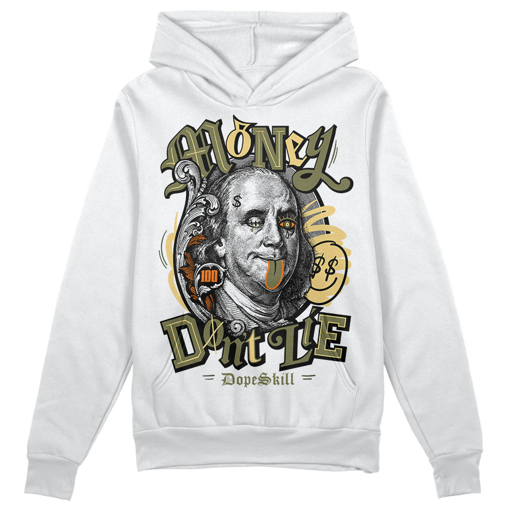 Jordan 4 Retro SE Craft Medium Olive DopeSkill Hoodie Sweatshirt Money Don't Lie Graphic Streetwear - White