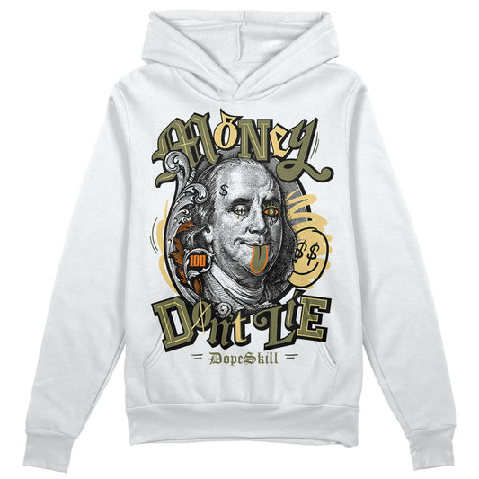 Jordan 4 Retro SE Craft Medium Olive DopeSkill Hoodie Sweatshirt Money Don't Lie Graphic Streetwear - White