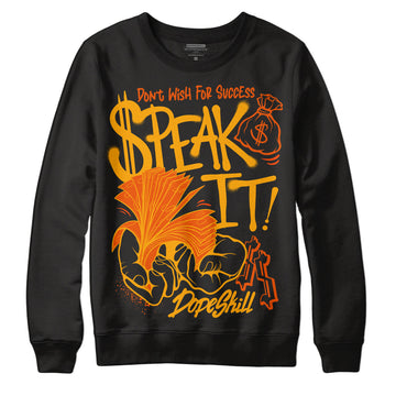 Jordan 12 Retro Black Taxi DopeSkill Sweatshirt Speak It Graphic Streetwear - Black