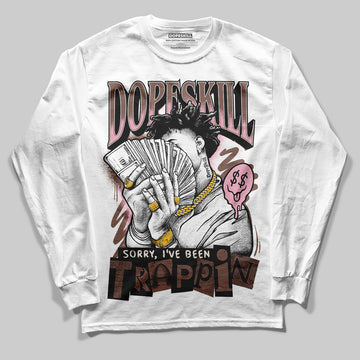 Adidas Campus 00s Dust Cargo Clear ‘Pink’ DopeSkill Long Sleeve T-Shirt Sorry I've Been Trappin Graphic Streetwear - White 