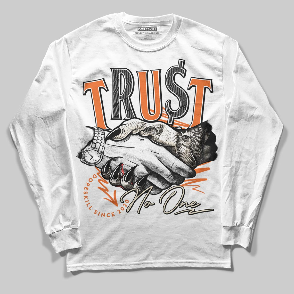 Jordan 3 “Starfish” DopeSkill Long Sleeve T-Shirt Trust No One Graphic Streetwear - White 