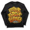 Yellow Sneakers DopeSkill Long Sleeve T-Shirt Never Forget Loyalty Graphic Streetwear - Black