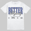 Air Max 90 x Patta Sapphire and Particle Grey DopeSkill T-Shirt Better Myself Graphic Streetwear - White 