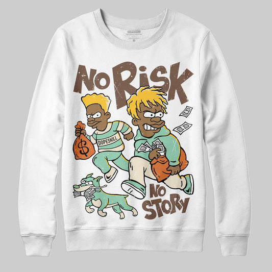SB Dunk Low Rodeo Tourmaline DopeSkill Sweatshirt No Risk No Story Graphic Streetwear - WHite