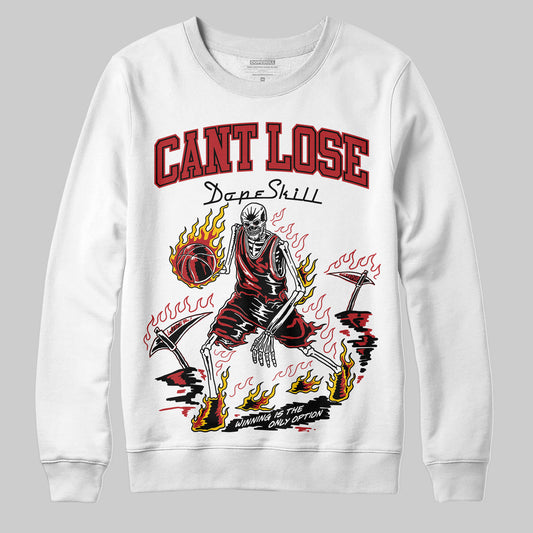 Jordan 12 Retro Flu Game (2025) DopeSkill Sweatshirt Cant Lose Graphic Streetwear - White
