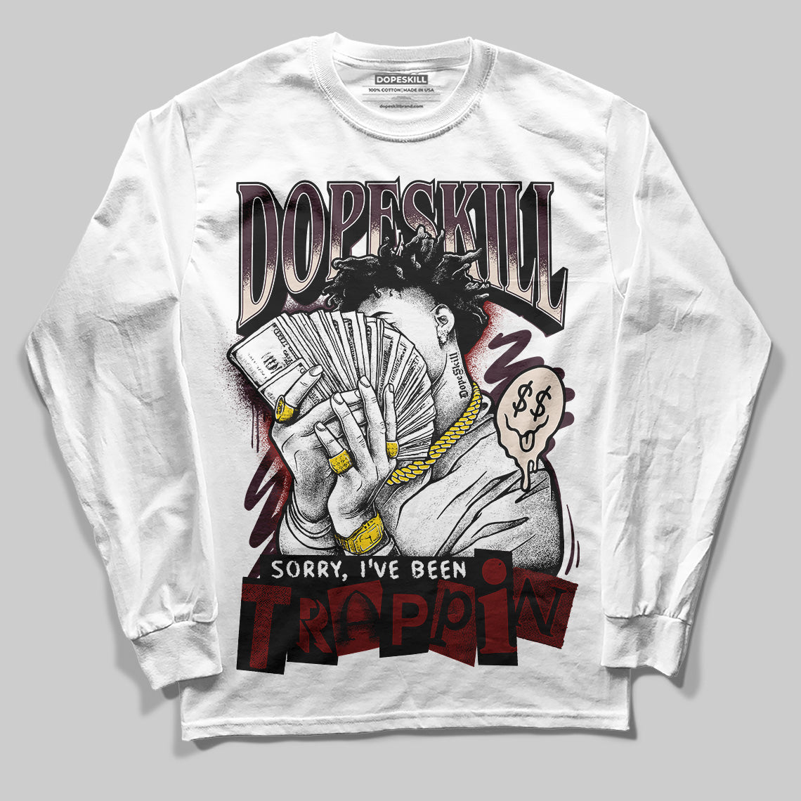 Adidas Samba OG Maroon Gold Metallic DopeSkill Long Sleeve T-Shirt Sorry I've Been Trappin Graphic Streetwear - White