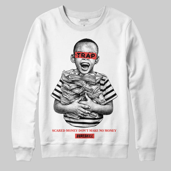 Red Sneakers DopeSkill Sweatshirt Scared Money Don't Make No Money Graphic Streetwear - White 