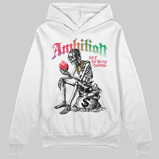 Jordan 11 Retro 285 Atlanta DopeSkill Hoodie Sweatshirt Ambition Graphic Streetwear - White 