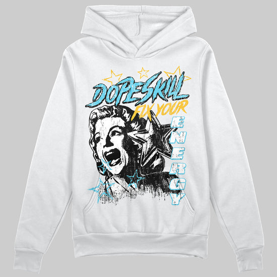 Jordan 11 Retro Gamma Blue (2025) DopeSkill Hoodie Sweatshirt Fix Your Energy Graphic Streetwear - White 
