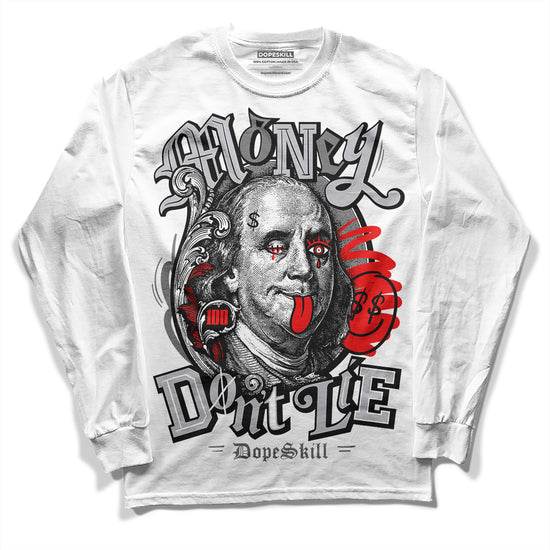 Grey Sneakers DopeSkill Long Sleeve T-Shirt Money Don't Lie Graphic Streetwear - White